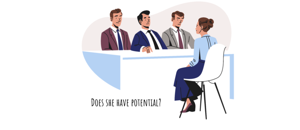 A women sits before a panel of men. The question they are asking: Does she have potential?
